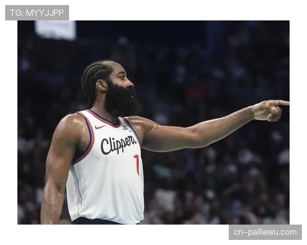 哈登骑士关键时刻得分能力 末节命中率较快船时期有所提升